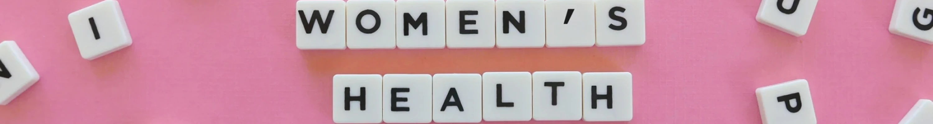 cubed letters used to spell out women's health